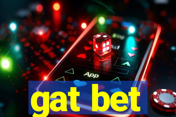 gat bet